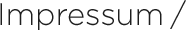 Impressum /